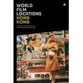 thumbnail image 1 of World Film Locations: World Film Locations: Hong Kong (Paperback), 1 of 1
