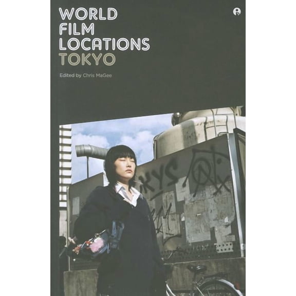 World Film Locations: World Film Locations: Tokyo (Paperback)