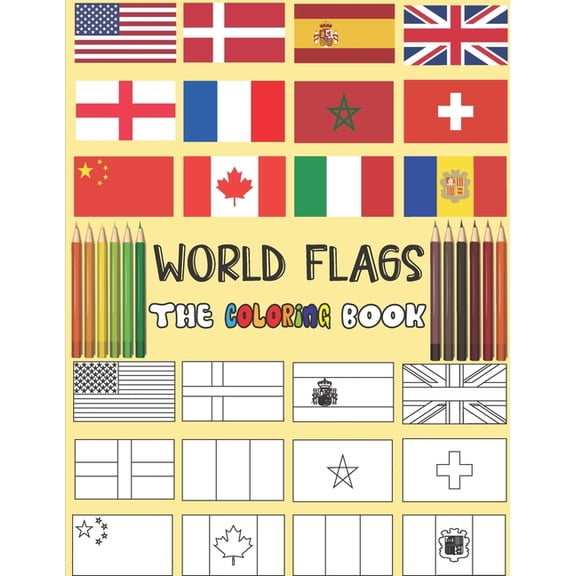 World flags: the coloring book // all the flags of the world // have fun and explore a great gift for geography lovers, (Paperback)