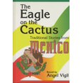 thumbnail image 1 of World Folklore (Hardcover): The Eagle on the Cactus (Hardcover), 1 of 1