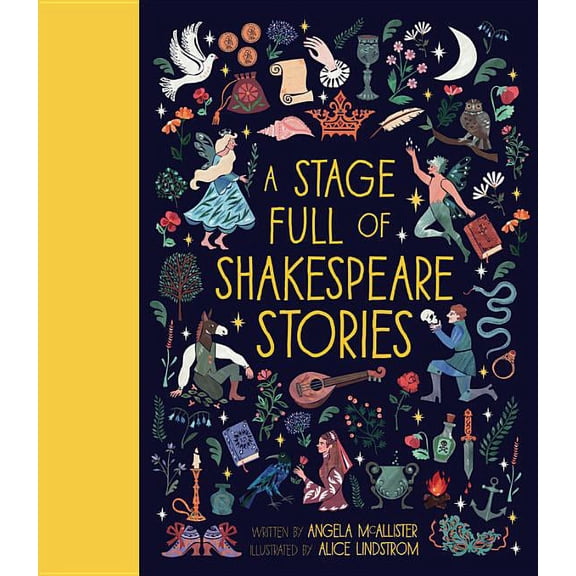 World Full Of... A Stage Full of Shakespeare Stories: 12 Tales from the World's Most Famous Playwright, Book 3, (Hardcover)