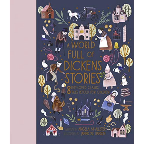 Pre-Owned World Full of...: A World Full of Dickens Stories : 8 best-loved classic tales retold for children (Series #5) (Hardcover)