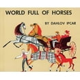thumbnail image 1 of World Full of Horses, (Hardcover), 1 of 1