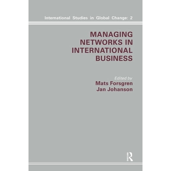 World Futures General Evolution Studies, Managing Networks in International Business, Book 2, (Hardcover)