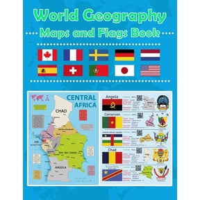 World Geography Maps and Flags Book: A Regional Guide to World Countries: Maps, Flags, Capitals, Languages and National , (Paperback)