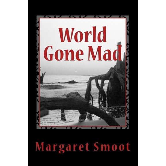World Gone Mad : World Gone Mad Verses the Ten Commandments (Paperback)
