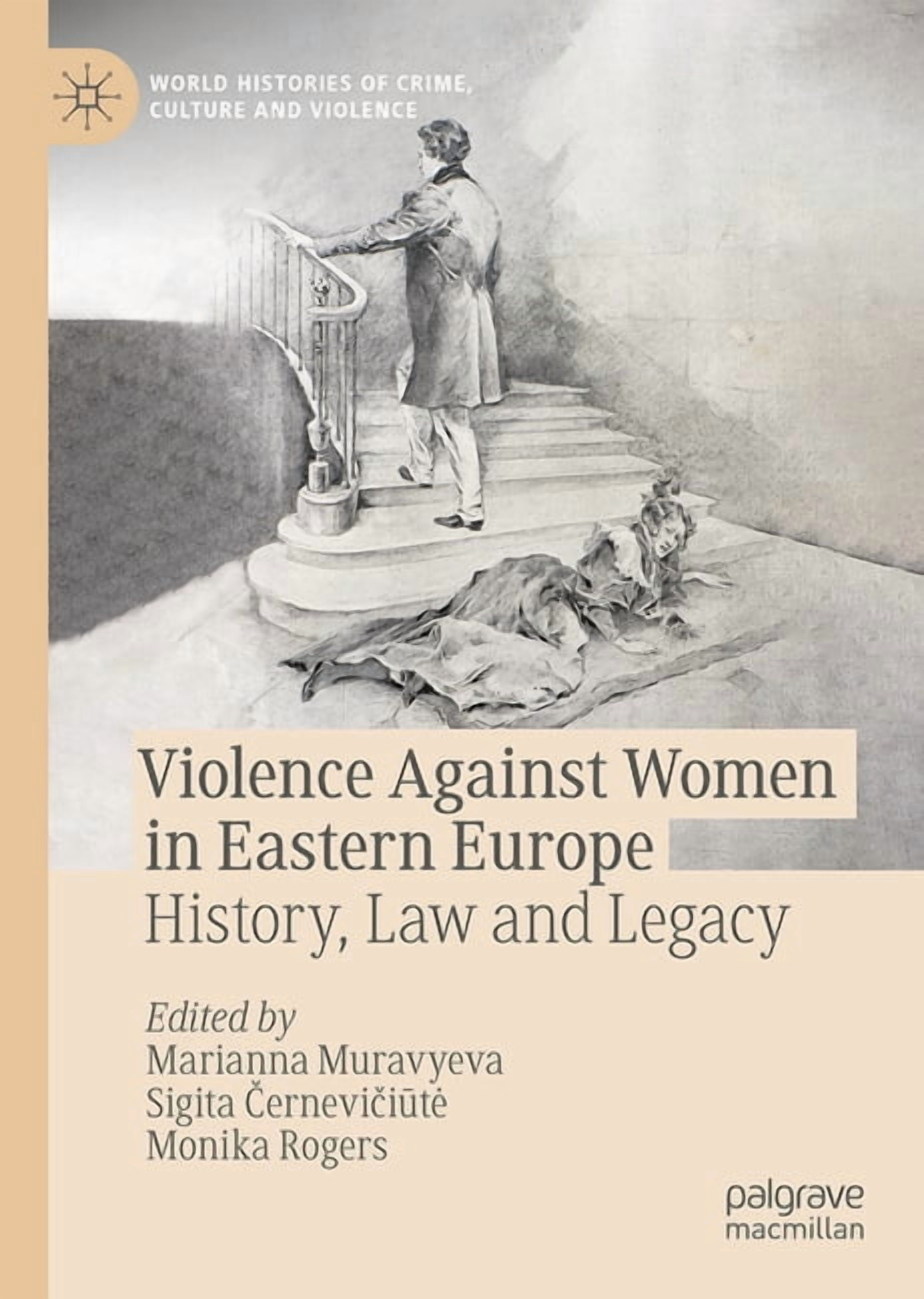 World Histories of Crime, Culture and Vi Violence Against Women in ...