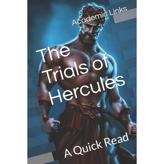 World History: A Quick Read The Trials of Hercules, (Paperback)