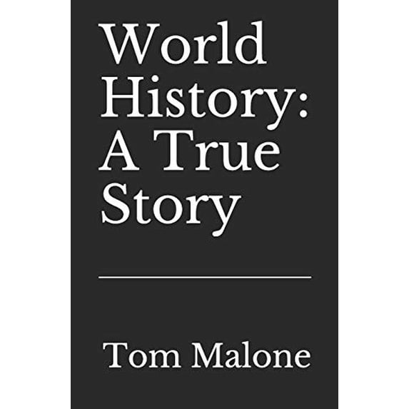 World History: A True Story (Paperback)