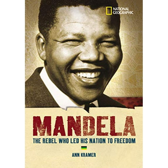 Pre-Owned World History Biographies: Mandela: The Hero Who Led His Nation to Freedom (Library Binding) 0792236599 9780792236597