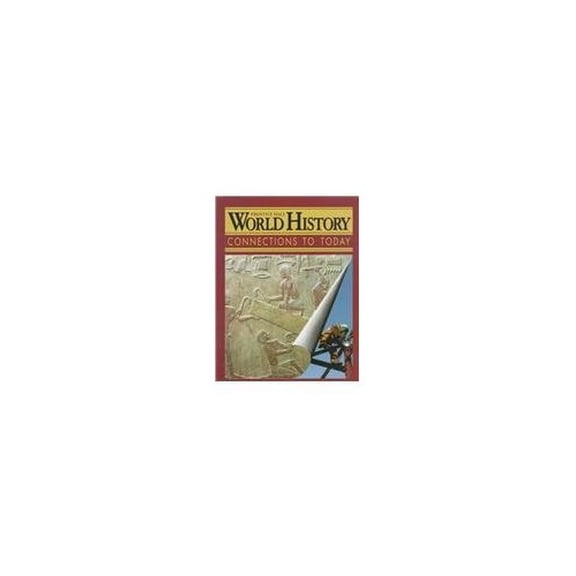 Pre-Owned World History: Connections to Today Survey Second Edition Se 1999c (Hardcover) 0134343263 9780134343266