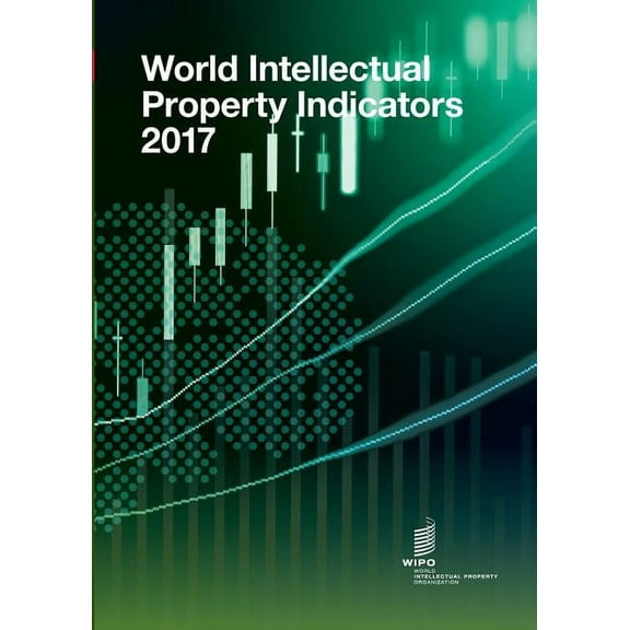 World Intellectual Property Indicators - 2017, (Paperback)