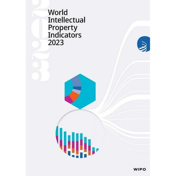 World Intellectual Property Indicators 2023, (Paperback)