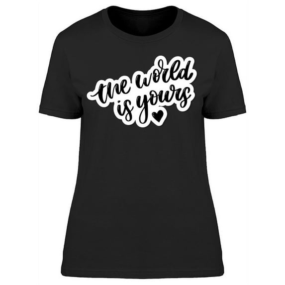 World Is Yours T-Shirt Women -Image by Shutterstock, Female Small