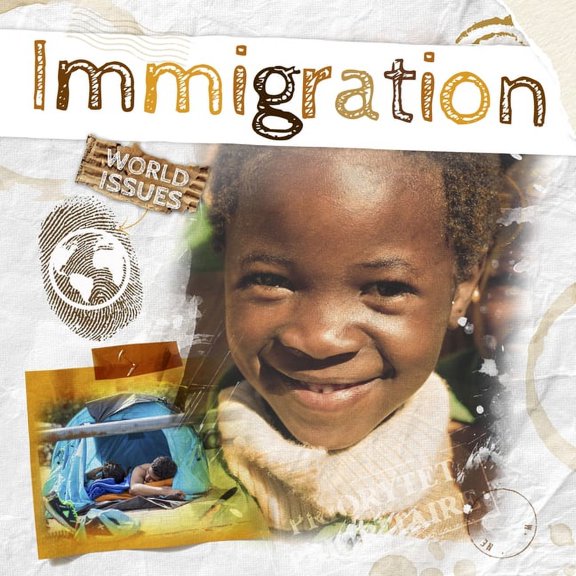World Issues Immigration, (Hardcover)