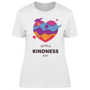 World Kidness Day With Heart T-Shirt Women -Image by Shutterstock, Female Small