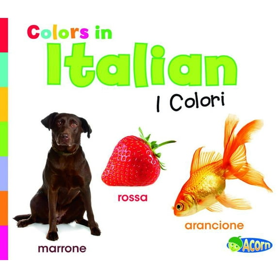 World Languages - Colors Colors in Italian: I Colori, (Paperback)