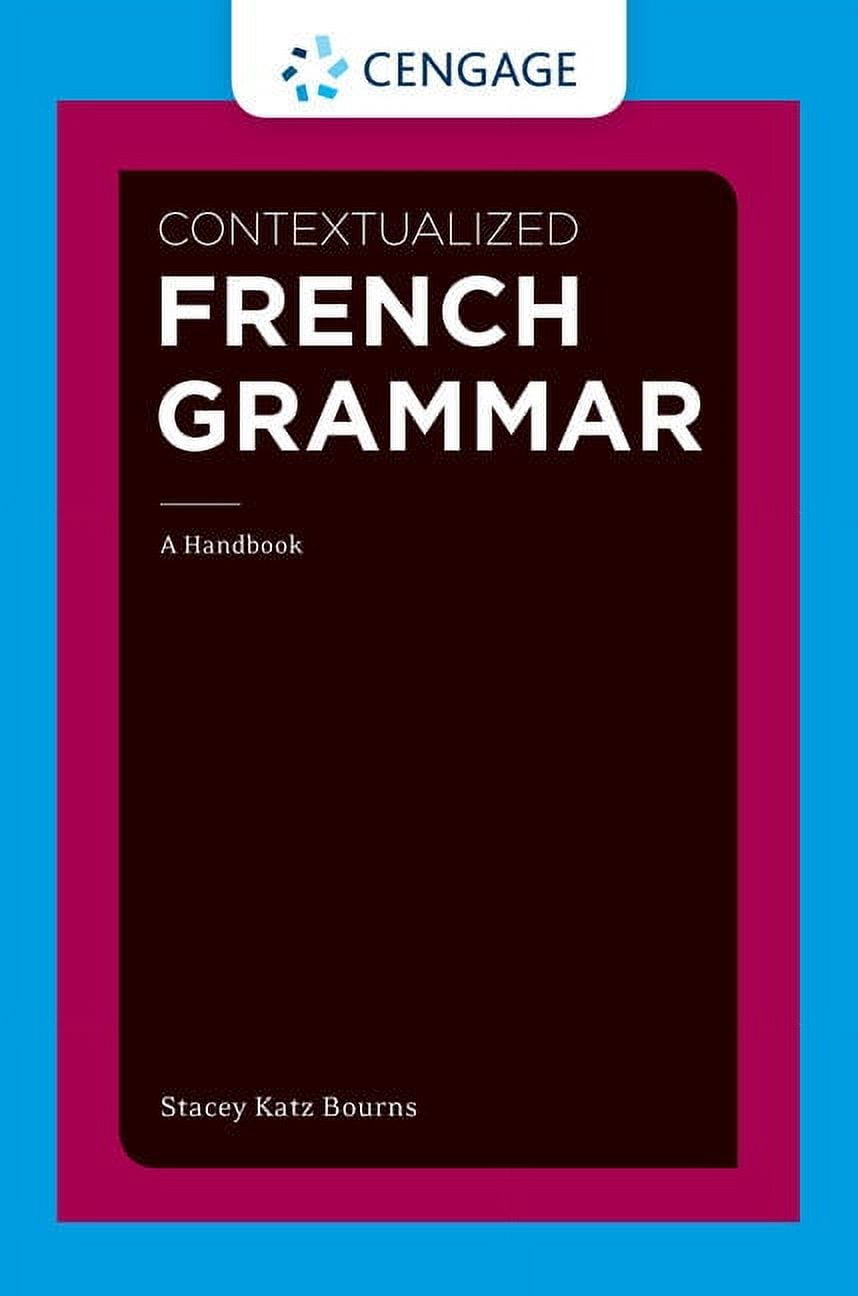 World Languages Contextualized French Grammar A Handbook, (Spiral