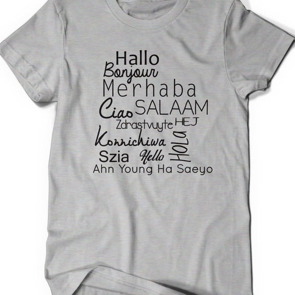 World Languages "Hello" T-Shirt: Travel Gift Tee SPORT GREY Unisex S-5XL Hot Trending Shirt, Vintage Birthday Gift