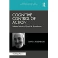 thumbnail image 1 of World Library of Psychologists Cognitive Control of Action: Selected Works of David A. Rosenbaum, (Hardcover), 1 of 1