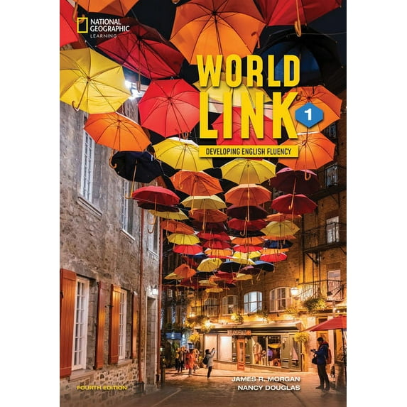 World Link, Fourth Edition: Developing E World Link 1 with the Spark Platform, (Paperback)