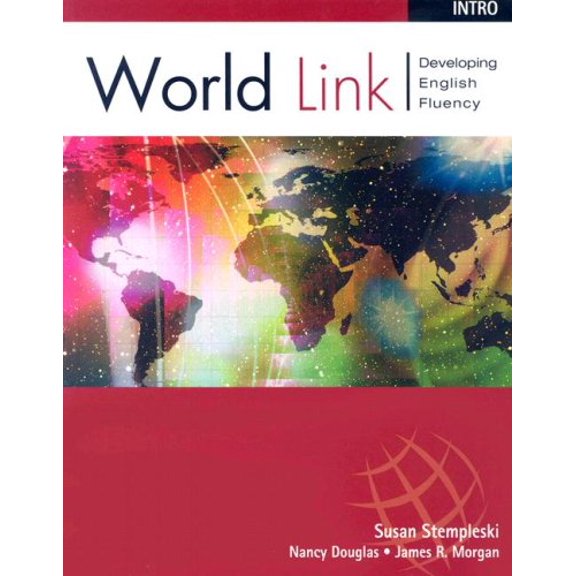 Pre-Owned World Link Previous Edition: Intro Book: Developing English Fluency (Paperback) 0838406610 9780838406618