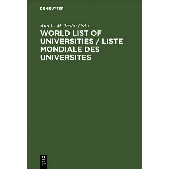 World List of Universities / Liste Mondiale Des Universites, (Hardcover)