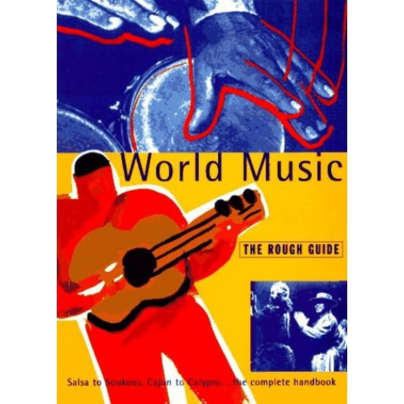 Pre-Owned World Music: The Rough Guide, First Edition (Paperback) 1858280176 9781858280172