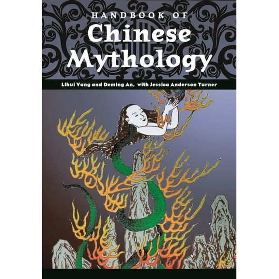 World Mythology Handbook of Chinese Mythology, (Hardcover)