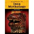 thumbnail image 1 of World Mythology Handbook of Inca Mythology, (Hardcover), 1 of 1