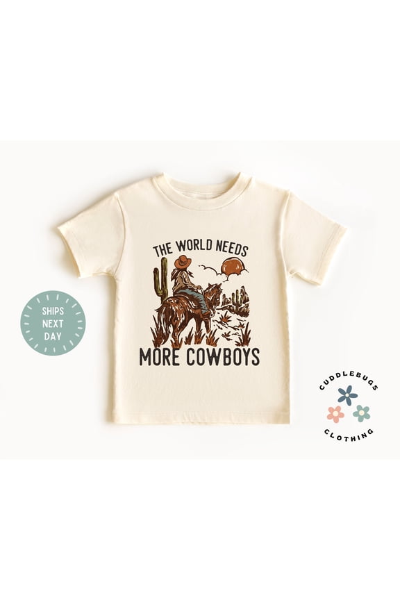 The World Needs More Cowboys Kids Shirt, Farm, Western Cowboy Kids Tee, Retro Ranch Hand Toddler Shirt, Gift For Boy, Birthday Boy TODDLER SHORT SLEEVE TEE BELLA CANVAS 3001T