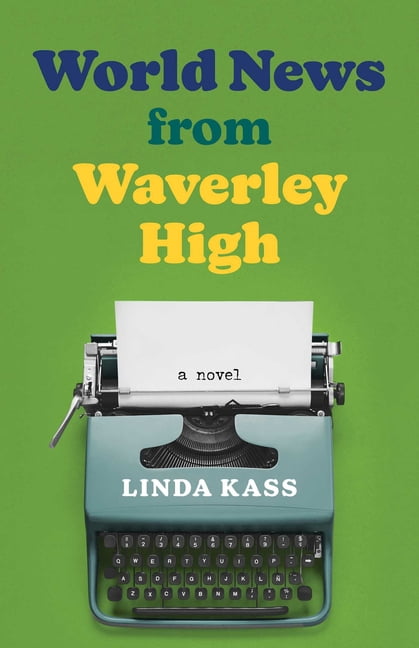 World News from Waverley High, (Hardcover)