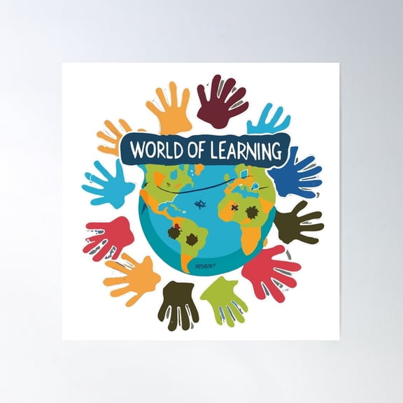 World Of Learning - Multicultural Globe With Handprints Poster Wall Art, Modern Wall Decor For Living Room Bedroom, 30x30 UNFRAMED