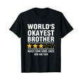 thumbnail image 1 of World Okayest Brother Three Stars Review Makes Good Jokes T-Shirt, 1 of 5