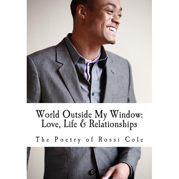 World Outside My Window : Love, Life & Relationships (Paperback)