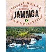 World Passport Your Passport to Jamaica, Hardcover