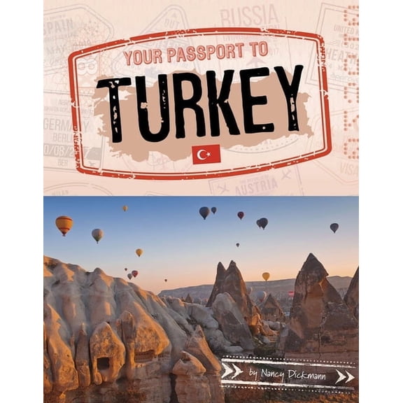 World Passport Your Passport to Turkey, (Hardcover)