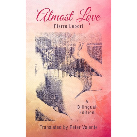 World Poetry: Almost Love (Series #48) (Paperback)