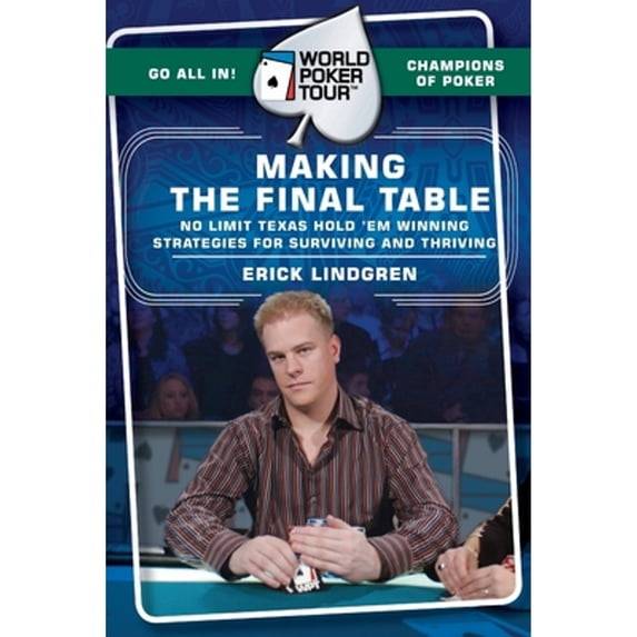 Pre-Owned World Poker Tour(tm): Making the Final Table (Paperback) 006076306X 9780060763060