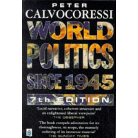 Pre-Owned World Politics Since 1945 (Paperback) 0582277965 9780582277960