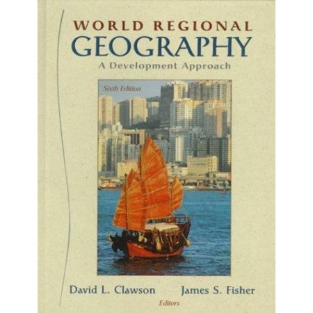 Pre-Owned World Regional Geography : A Development Approach (Hardcover) 9780138574000