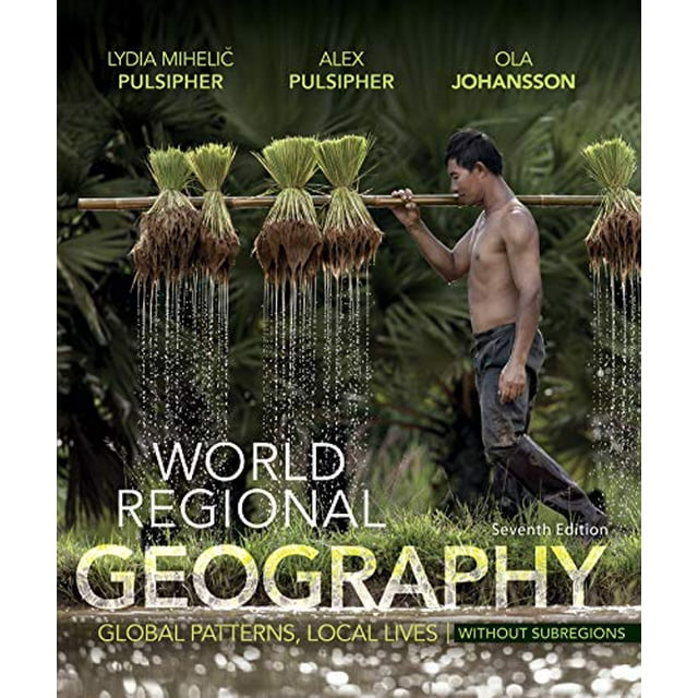 PreOwned World Regional Geography Without Subregions Global Patterns