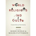 thumbnail image 1 of Pre-Owned World Religions and Cults (Volume 1): Counterfeits of Christianity (Paperback) by Ken Ham, Bodie Hodge, Roger Patterson, 1 of 1