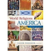 World Religions in America: World Religions in America, Fourth Edition: An Introduction (Paperback)