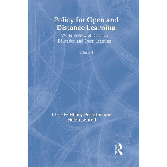 World Review of Distance Education and O Policy for Open and Distance Learning: World Review of Distance Education and Open Learning Volume 4, Book 4, (Paperback)