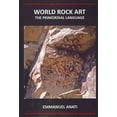 thumbnail image 1 of World Rock Art: The Primordial Language (Paperback), 1 of 5