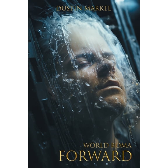 World Roma World Roma: Forward: A New Era, Book 1, (Paperback)