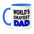 thumbnail image 1 of 3dRose, World’s okayest dad, Blue, 11oz Two-Tone Blue Mug, 1 of 7