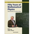 thumbnail image 1 of World Scientific 21st Century Mathematic Fifty Years of Mathematical Physics, Book 2, (Hardcover), 1 of 1
