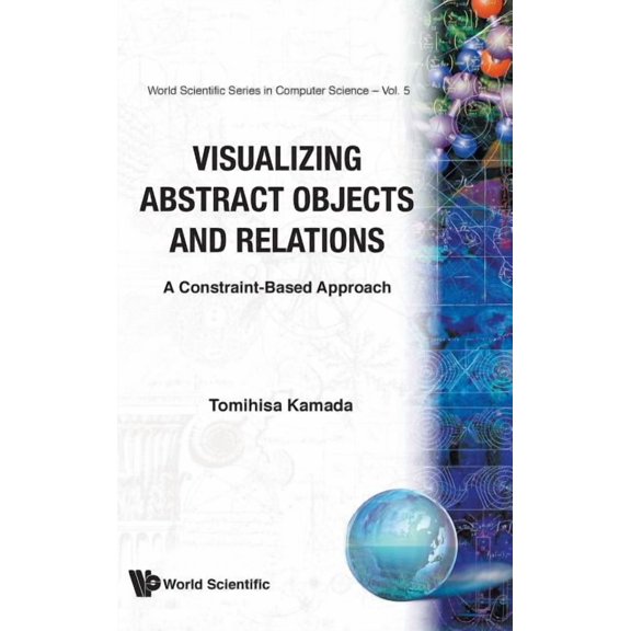 World Scientific Computer Science Visualizing Abstract Objects &... (V5), Book 5, (Hardcover)
